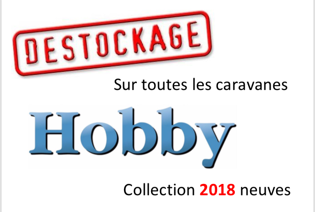 DÉSTOCKAGE Caravanes HOBBY collection 2018